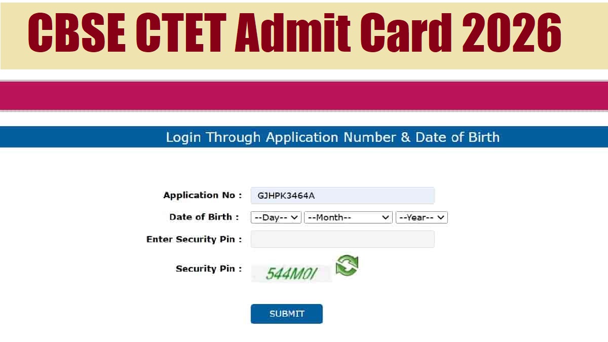CTET Admit Card 2026 Out