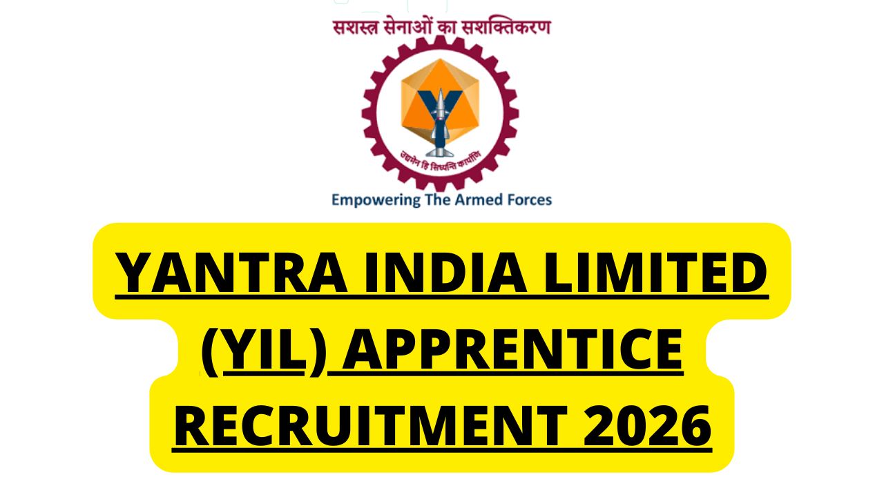 Yantra India Limited (YIL) Apprentice Recruitment 2026